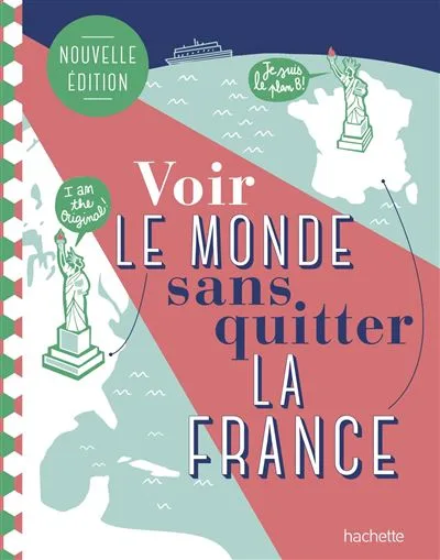 livre Voir le monde sans quitter la France
